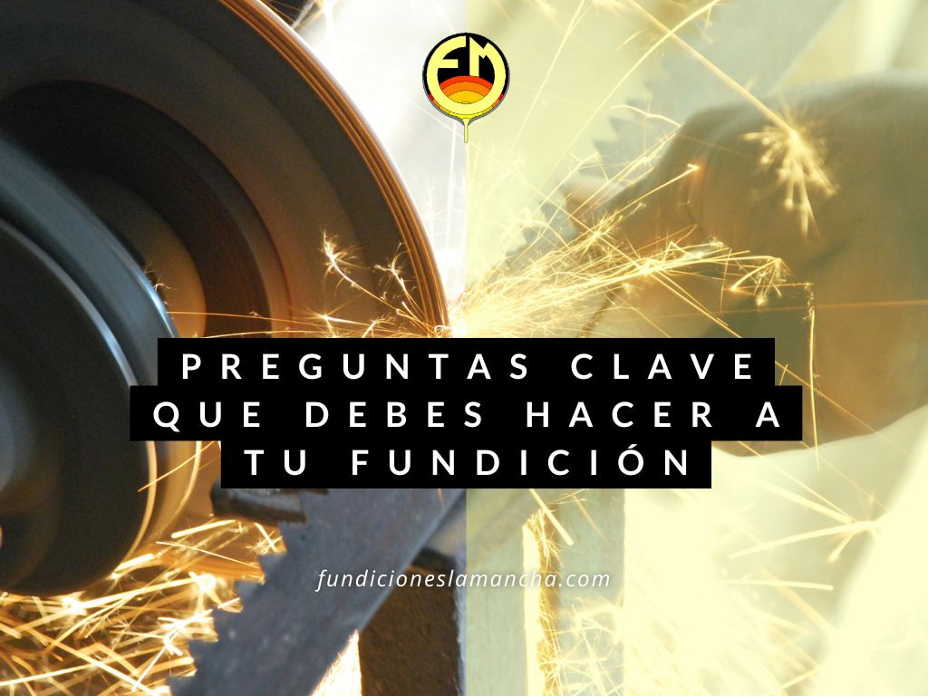 preguntas-clave-que-debes-hacer-a-tu-fundicion